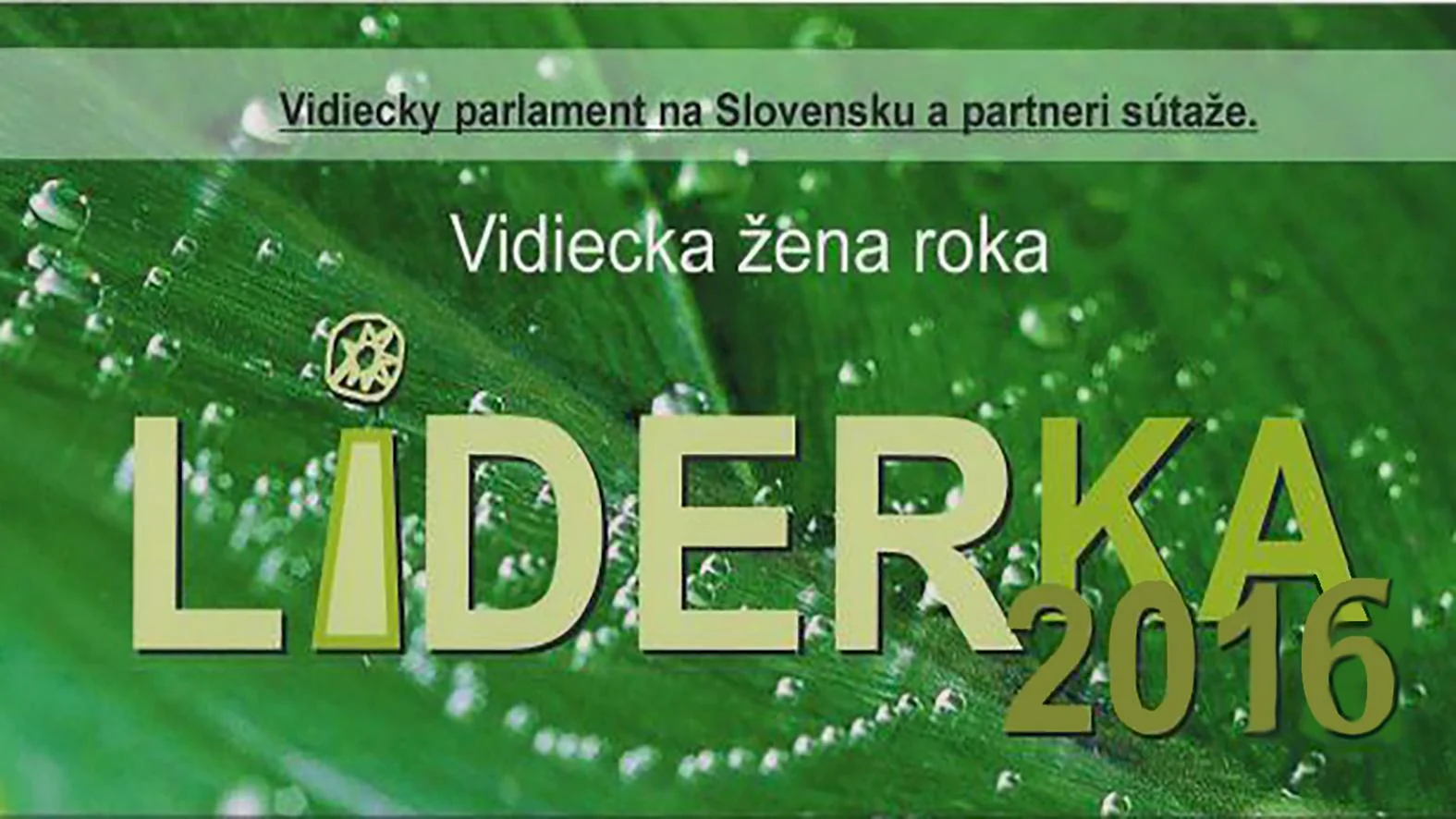 Vidiecka žena roka  – „Líderka  roka 2016“