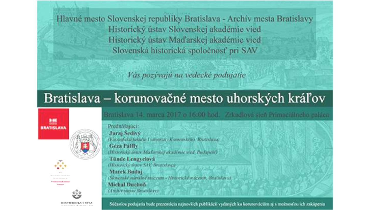 V Bratislave sa bude konať vedecké podujatie ku korunováciám uhorských kráľov