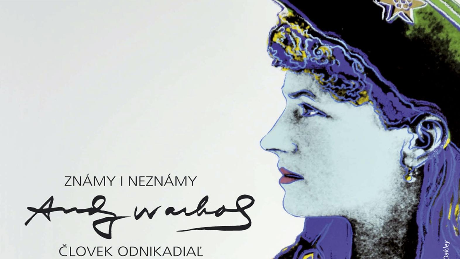 Známy i neznámi Andy Warhol – človek odnikadiaľ