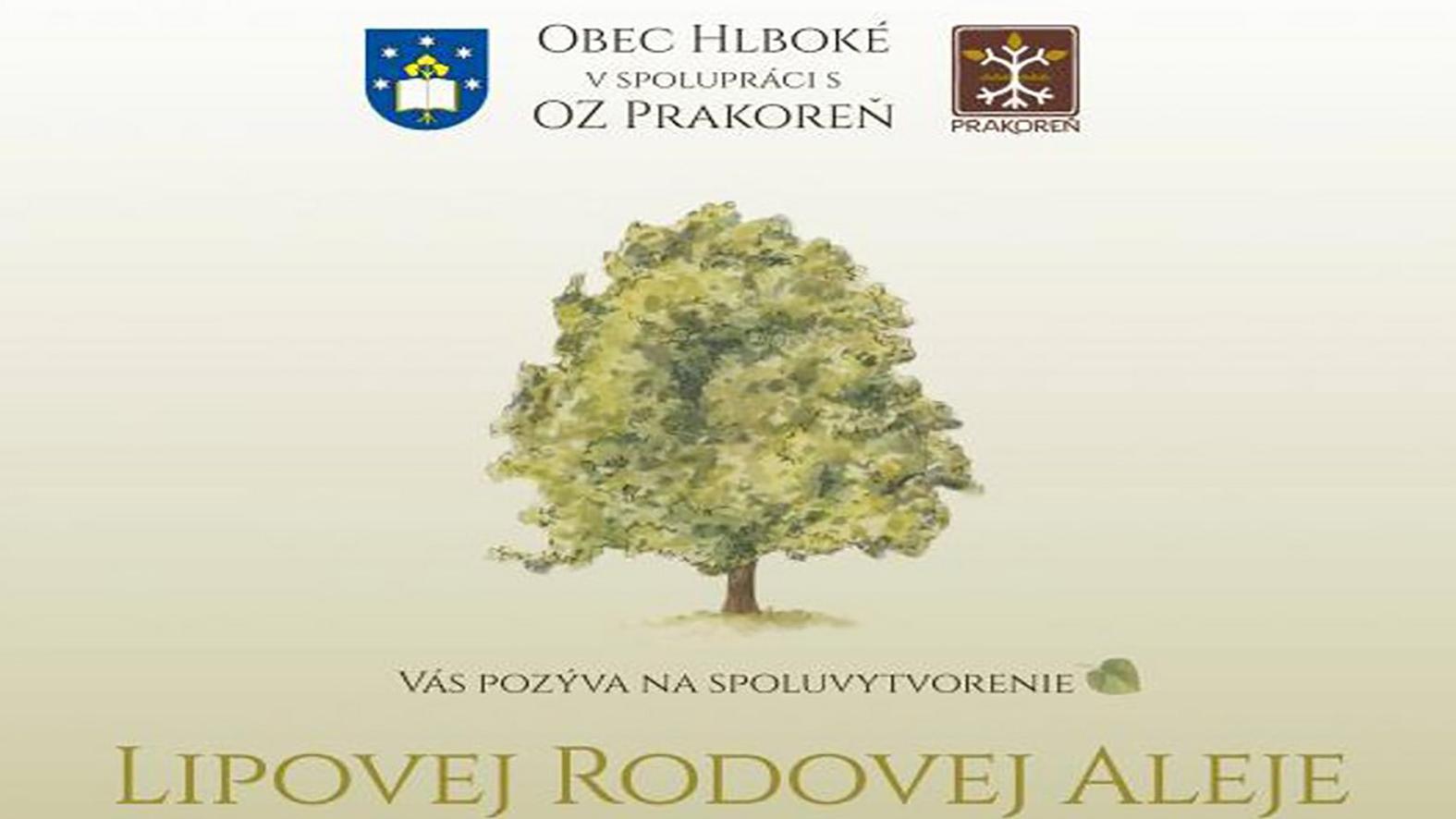 V Hlbokom zasadia lipovú rodovú alej