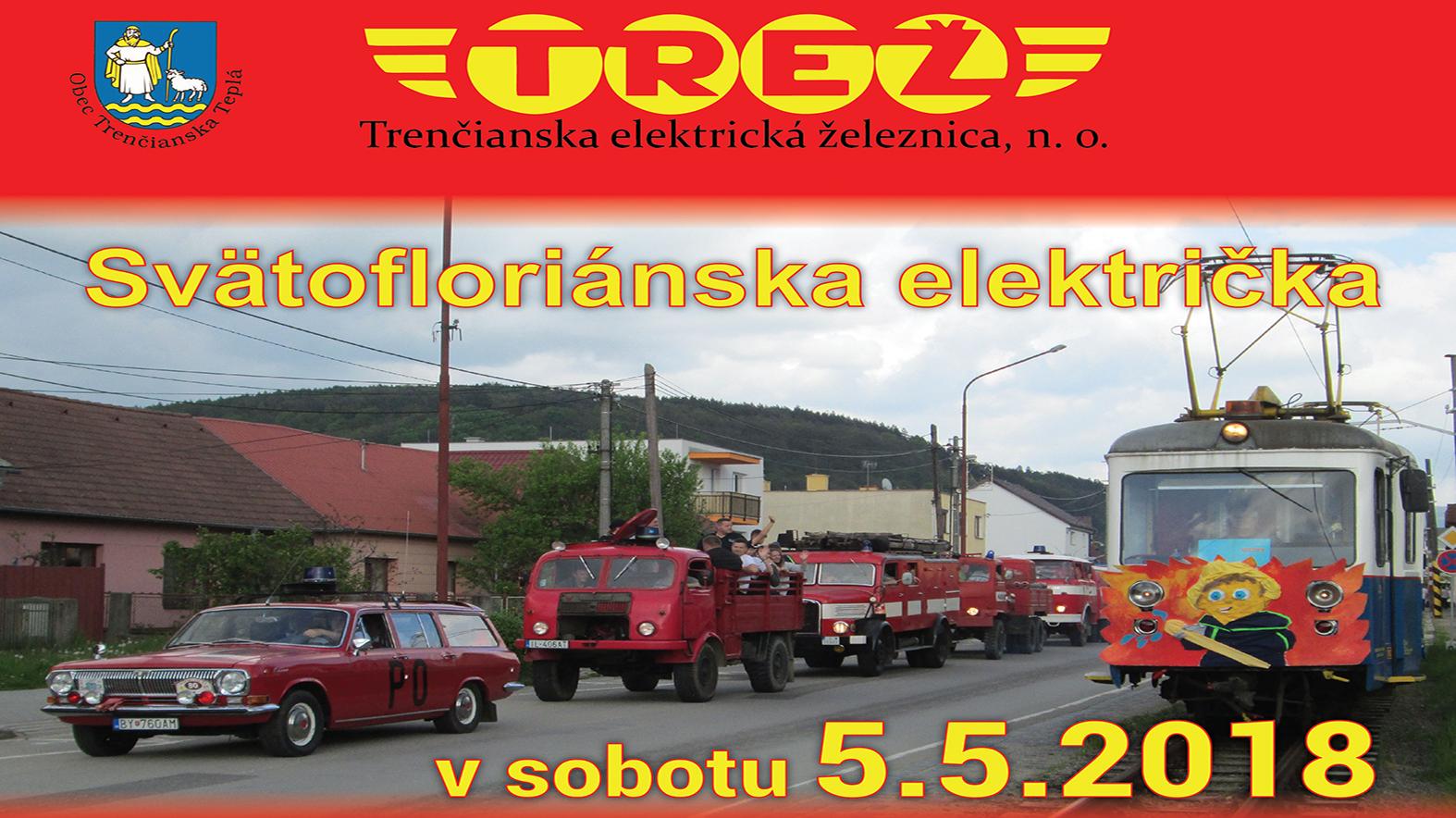V sobotu trenčianskoteplickou električkou, vyrazia aj hasiči - bude horieť.