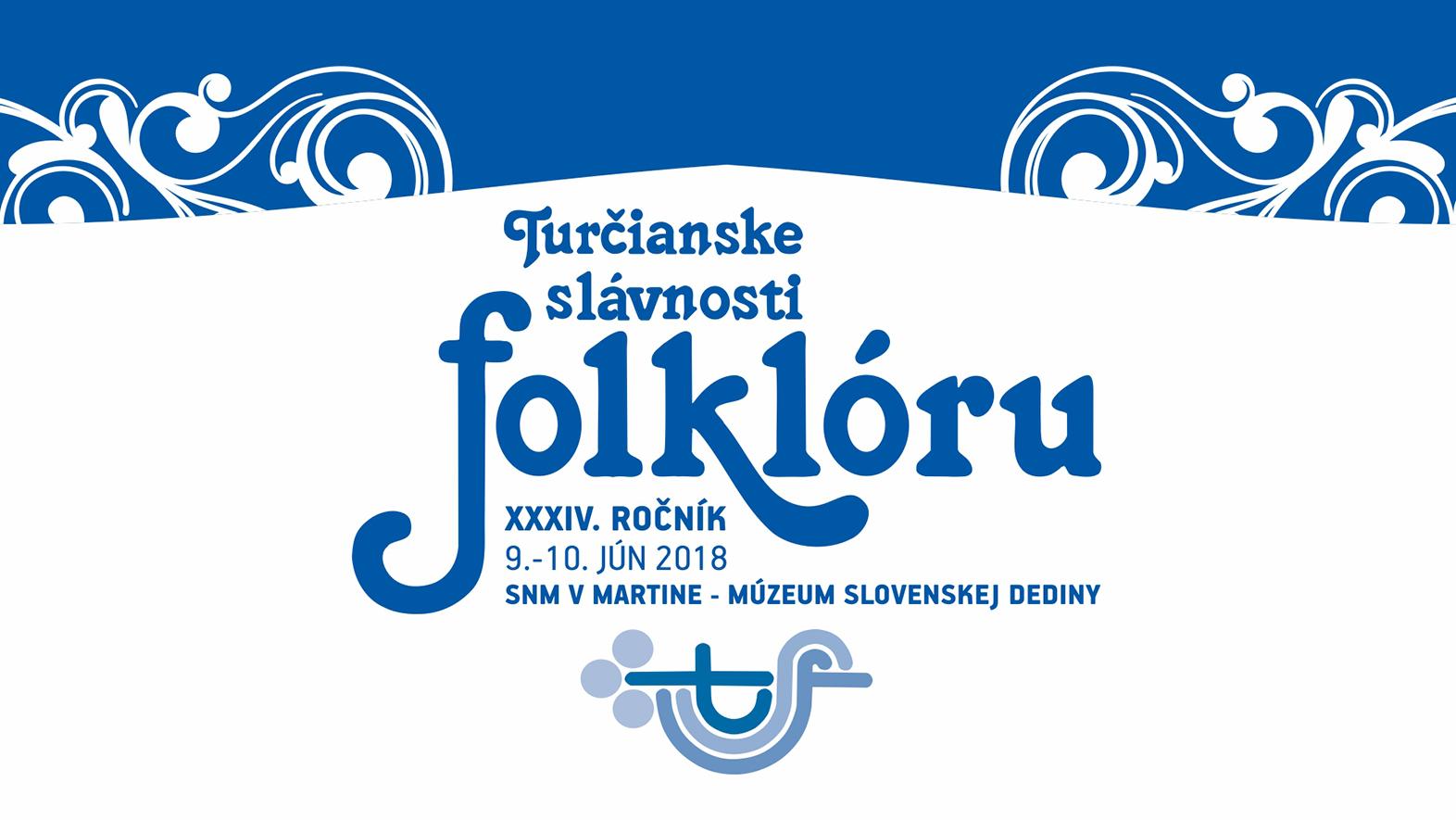 XXXIV. Turčianske slávnosti folklóru