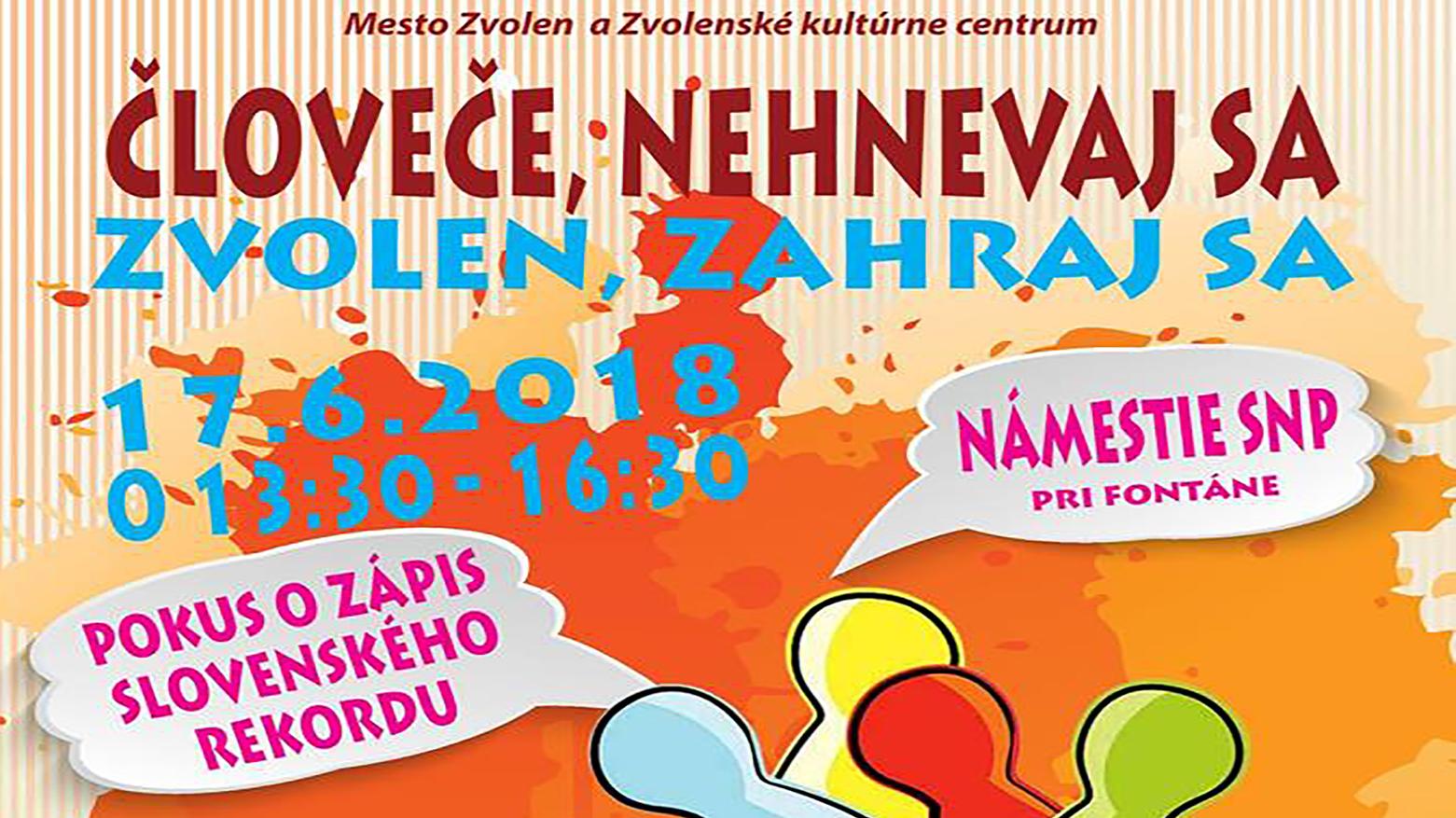 Človeče, nehnevaj sa – Zvolen, zahraj sa