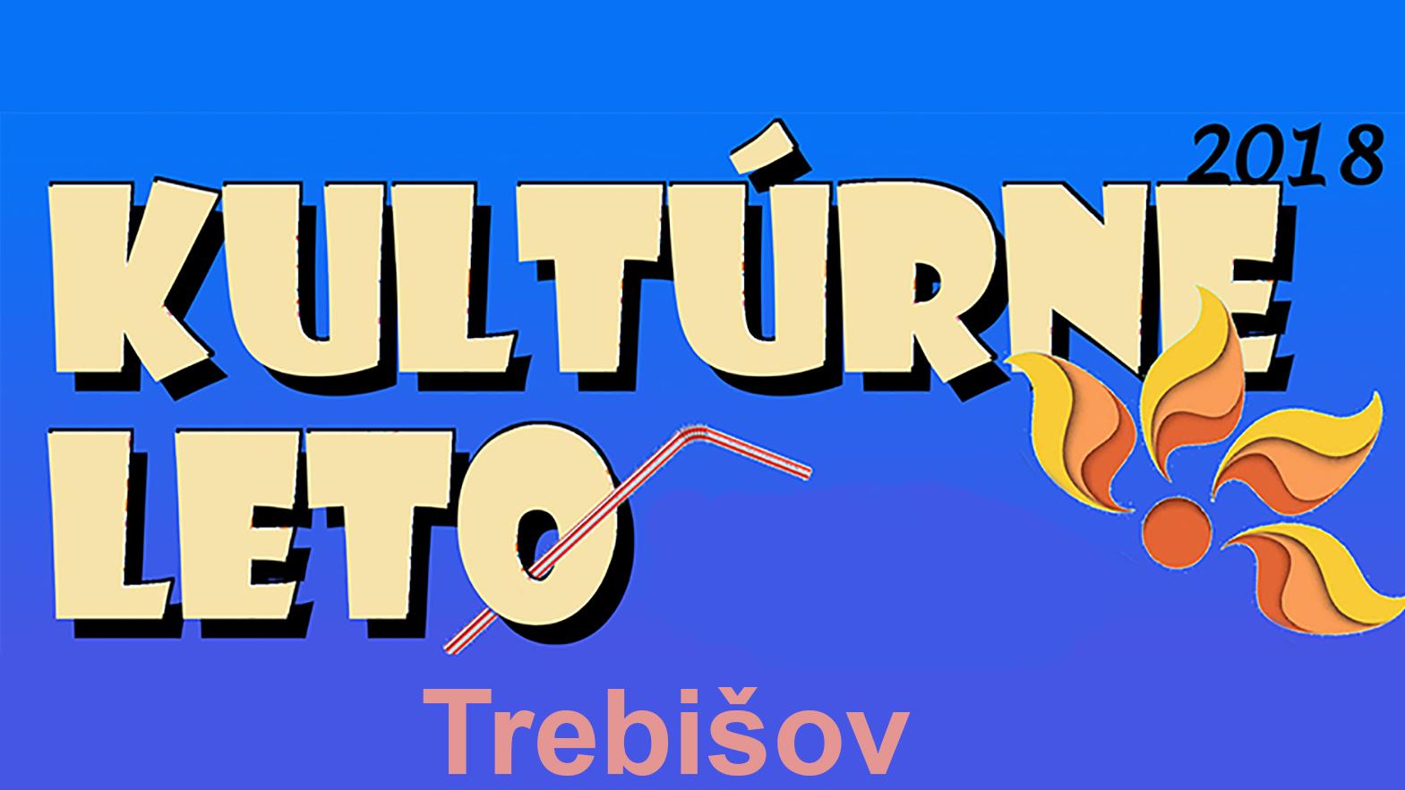 Vyvrcholením Kultúrneho leta 2018 budú Dni mesta Trebišov