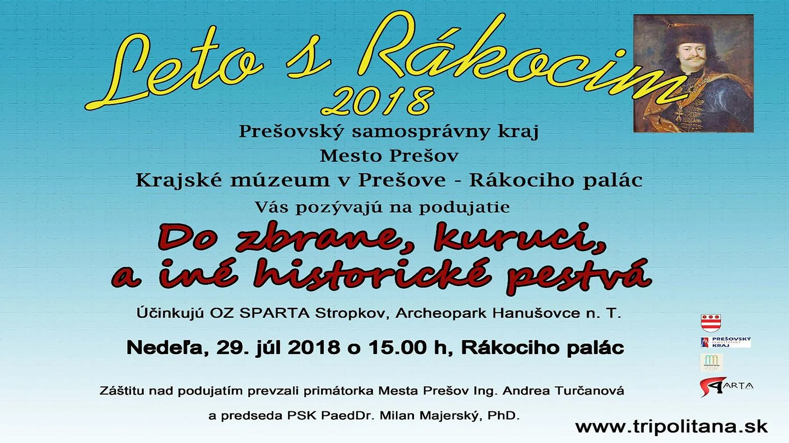 Krajské múzeum v Prešove predstaví rebelantskú históriu rodu Rákoci