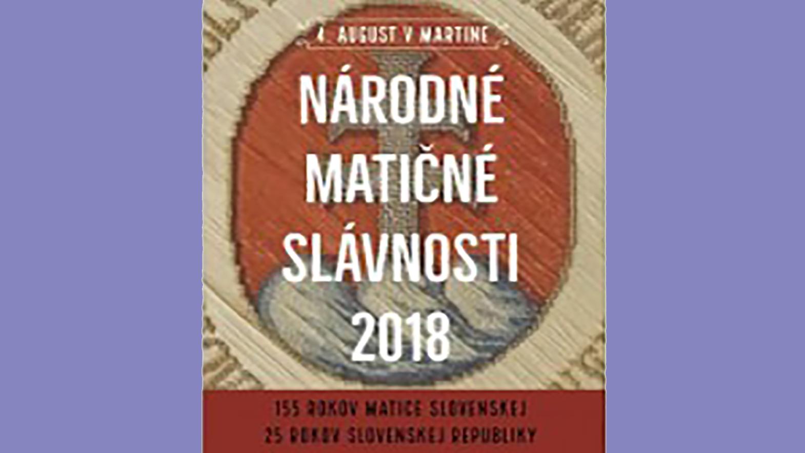 Národné matičné slávnosti budú po štyroch rokoch opäť v Martine
