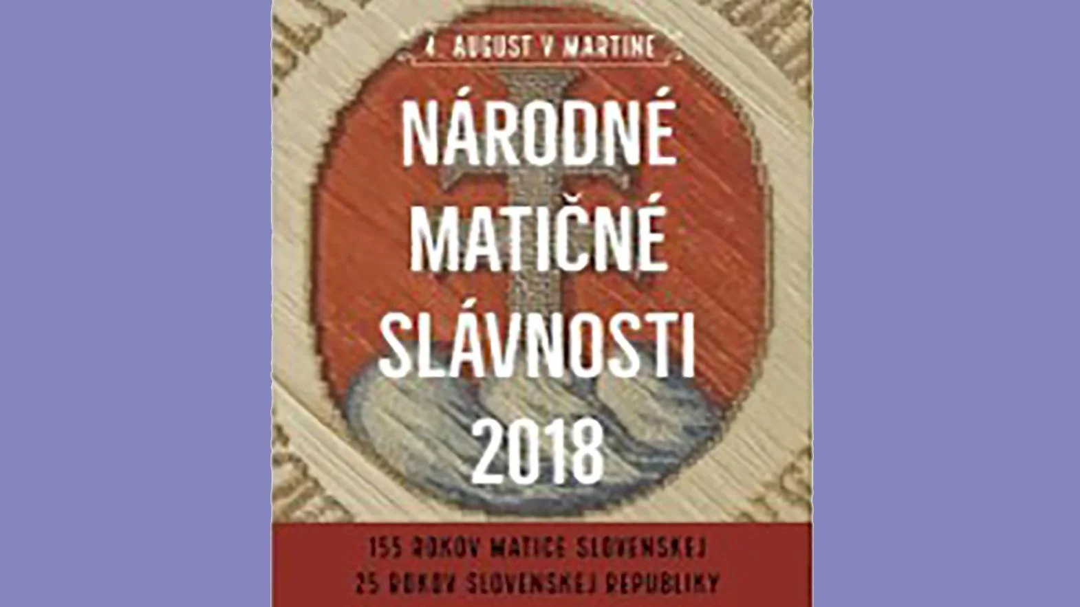 Národné matičné slávnosti budú po štyroch rokoch opäť v Martine
