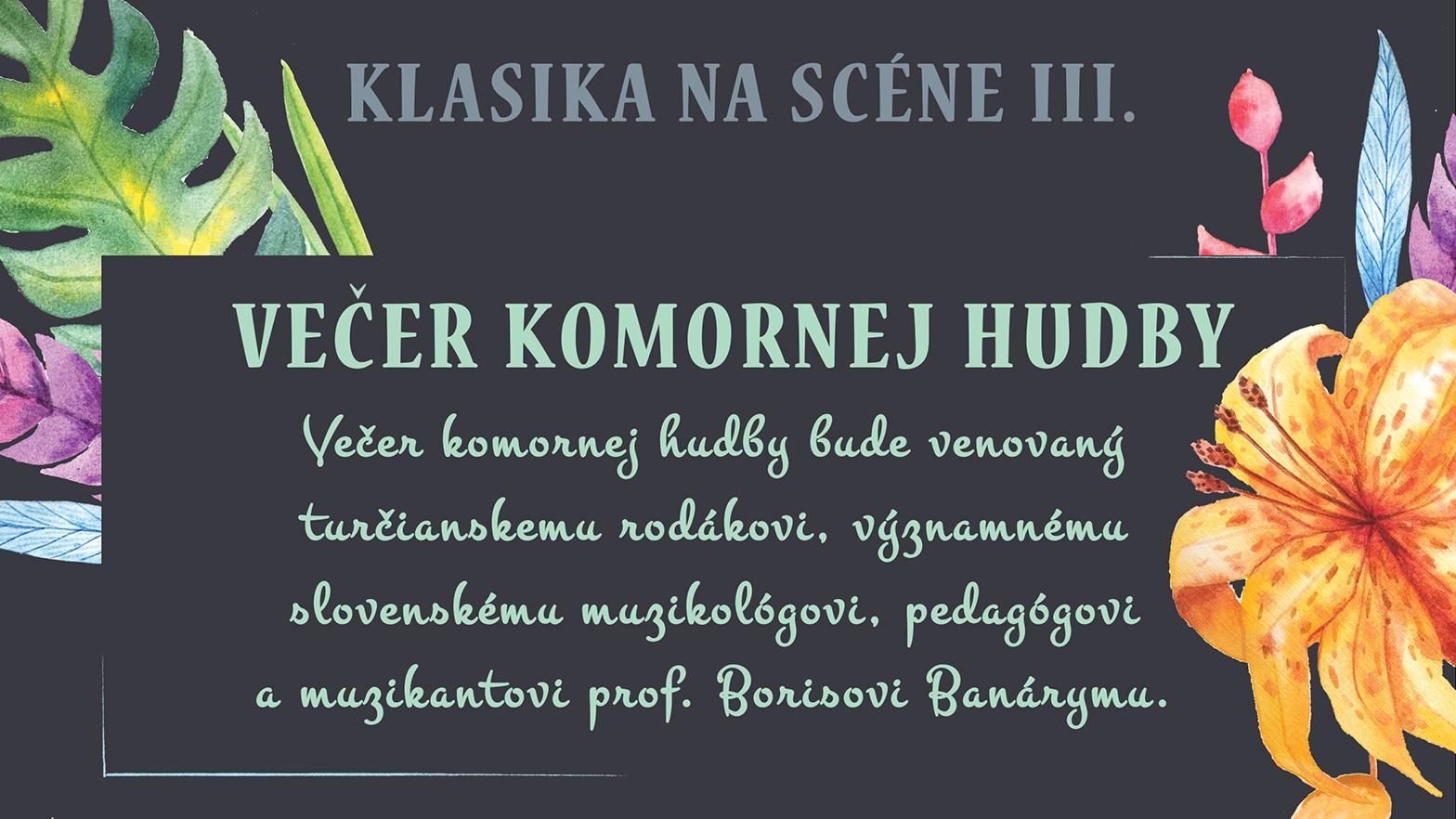 Klasika na scéne III. - Večer komornej hudby