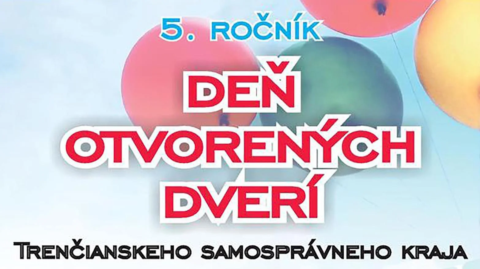 Piaty ročník Dňa otvorených dverí Trenčianskeho samosprávneho kraja