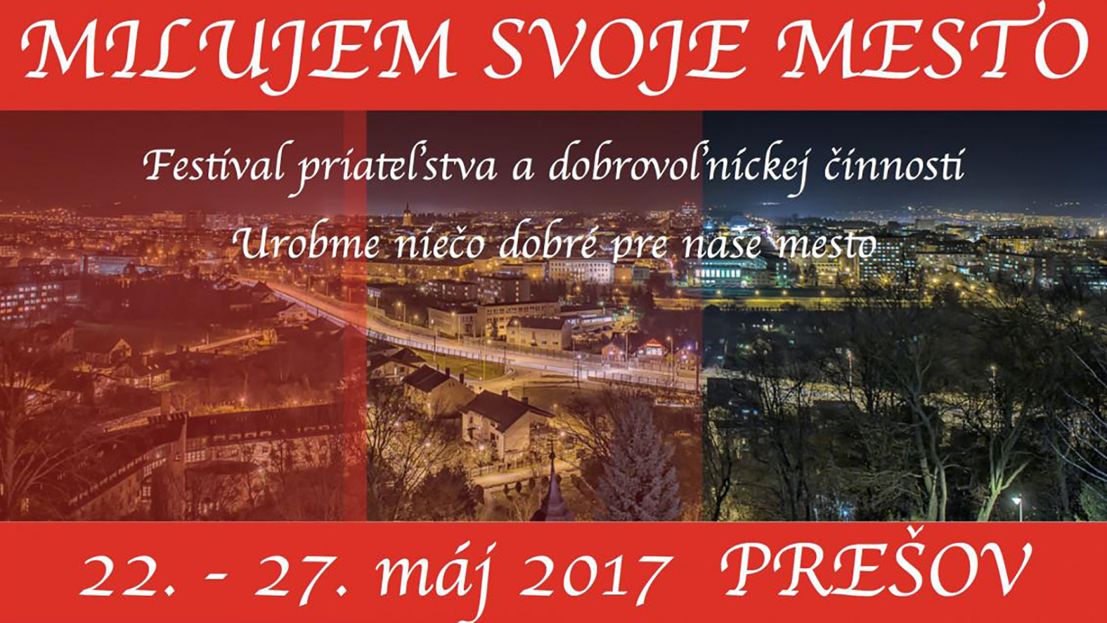 Do festivalu Milujem svoje mesto sa zapojí deväť miest Prešovského kraja