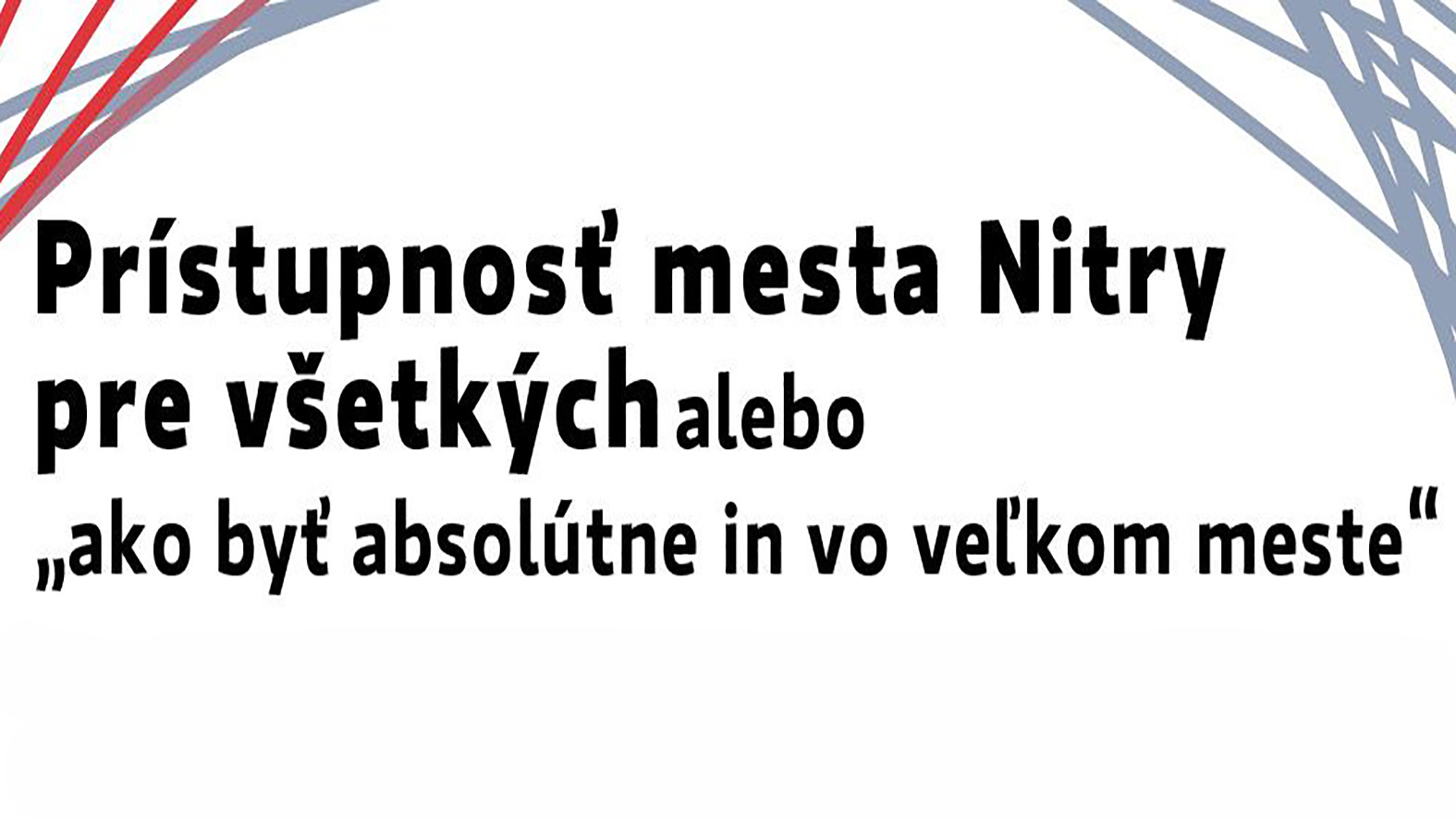 Ako byť absolútne in vo veľkom meste