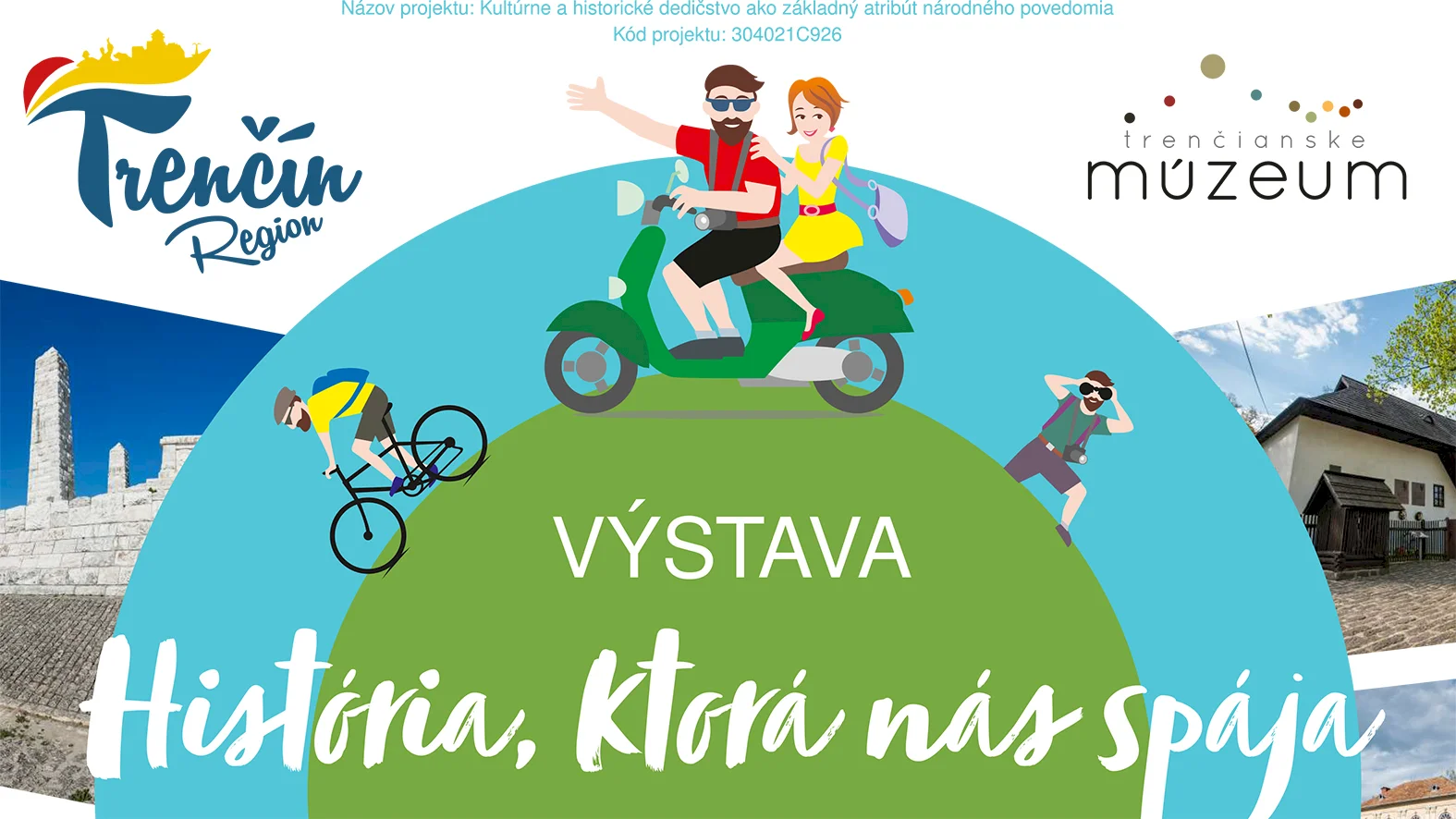 Pozvánka na výstavu - História, ktorá nás spája