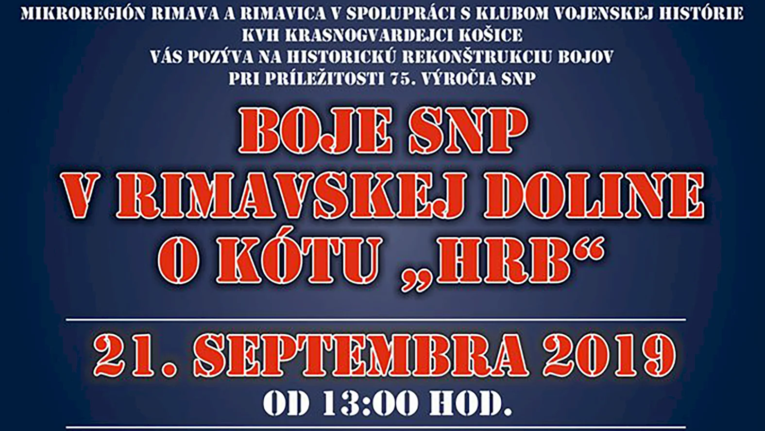 Rekonštrukciou bojov o kótu Hrb si pripomenú najvýznamnejšiu udalosť SNP