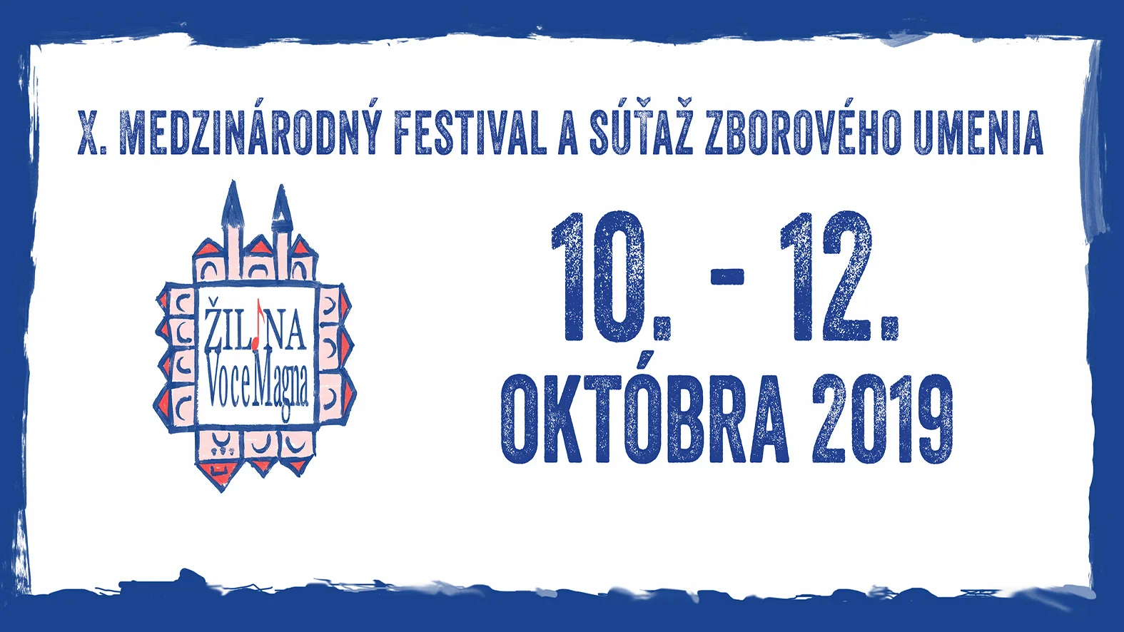 X. Medzinárodný festival zborového umenia ŽILINA VOCE MAGNA 2019