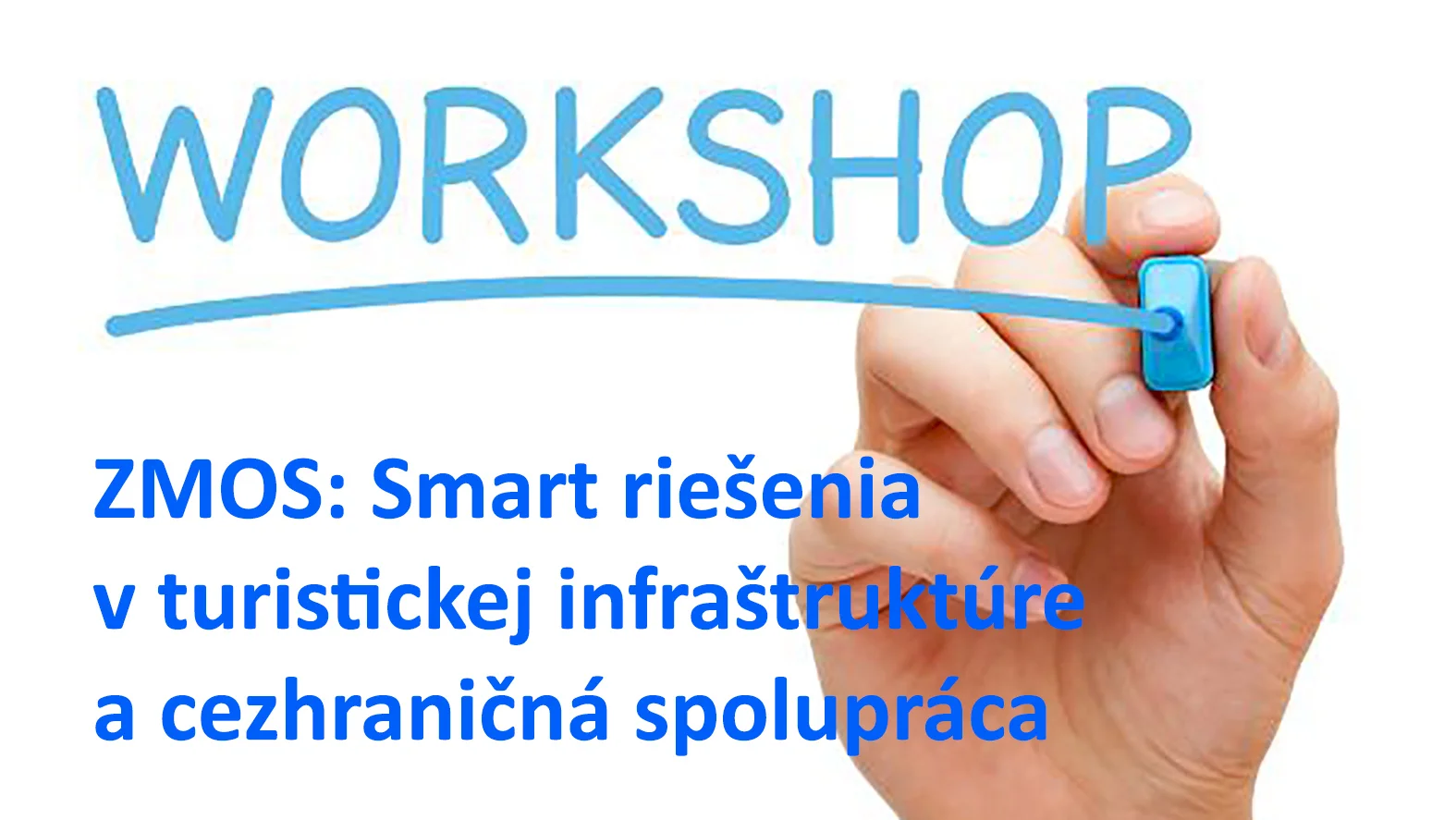 Smart riešenia v turistickej infraštruktúre a cezhraničná spolupráca