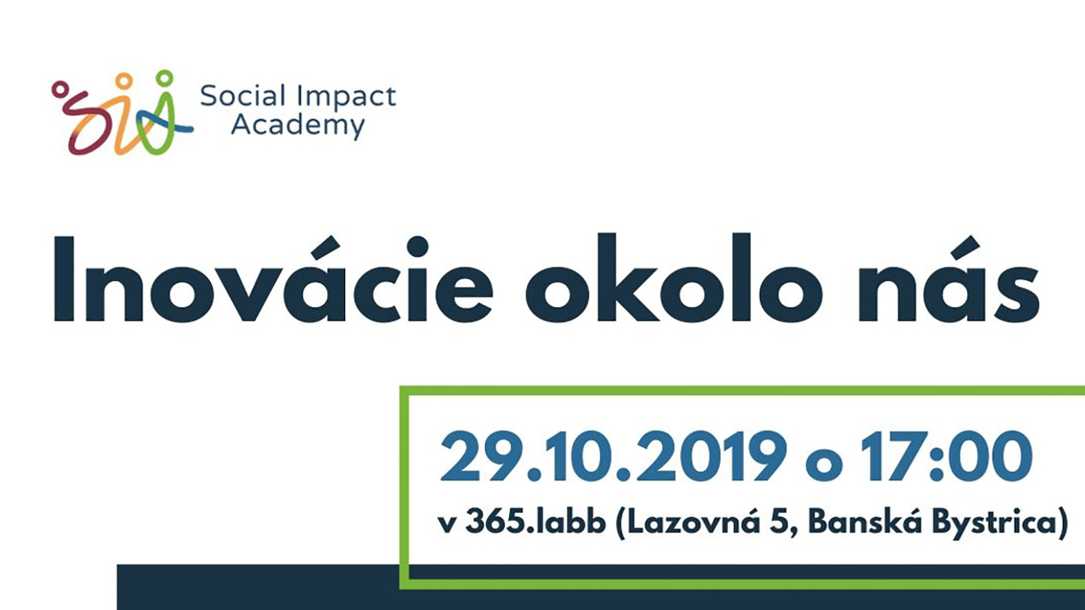 Projekt Social Impact Academy prináša do Banskej Bystrice inšpiratívnu prednášku