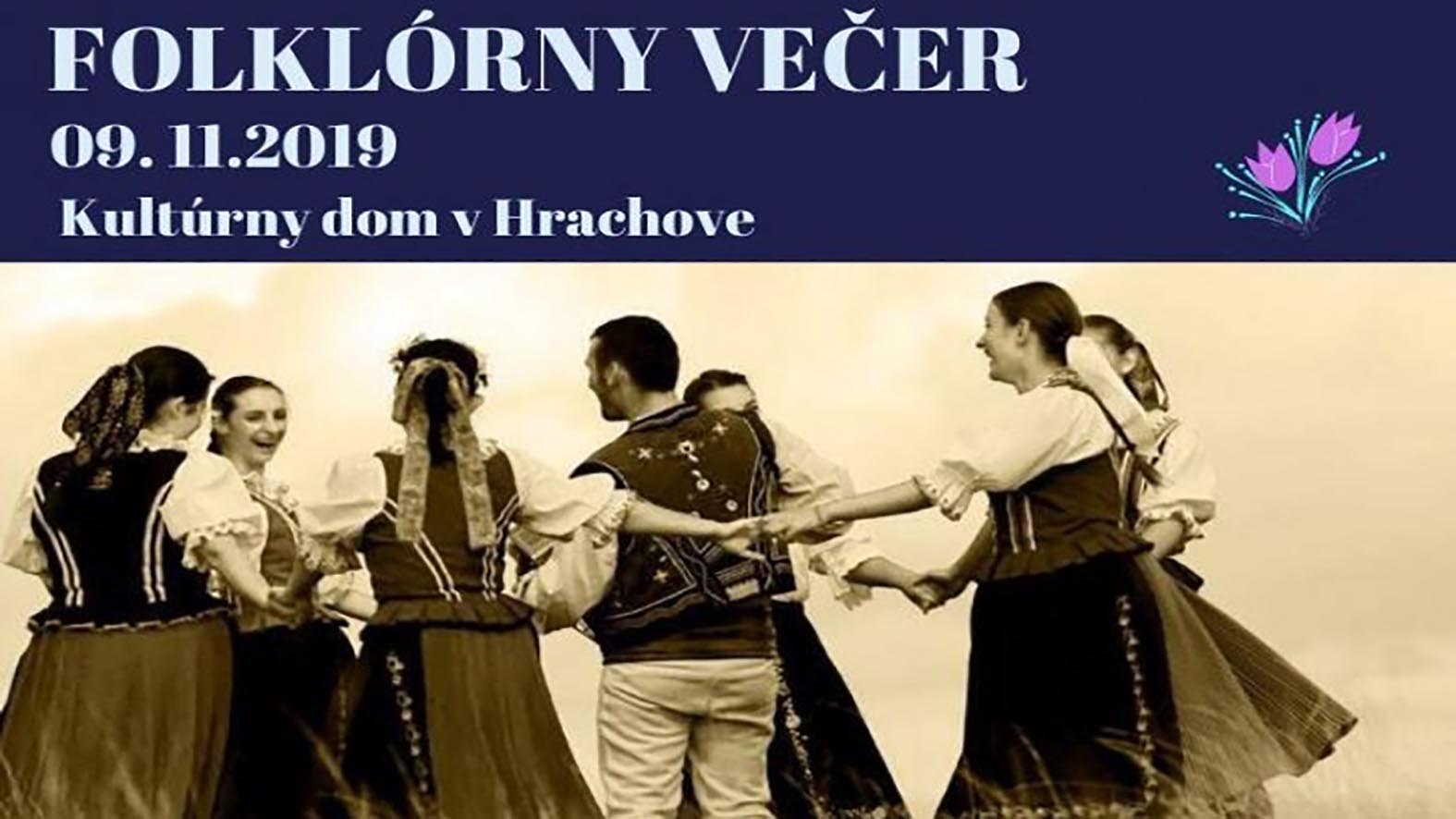Súčasťou folklórneho večera v Hrachove budú vystúpenia, tanečná dielňa i seminár