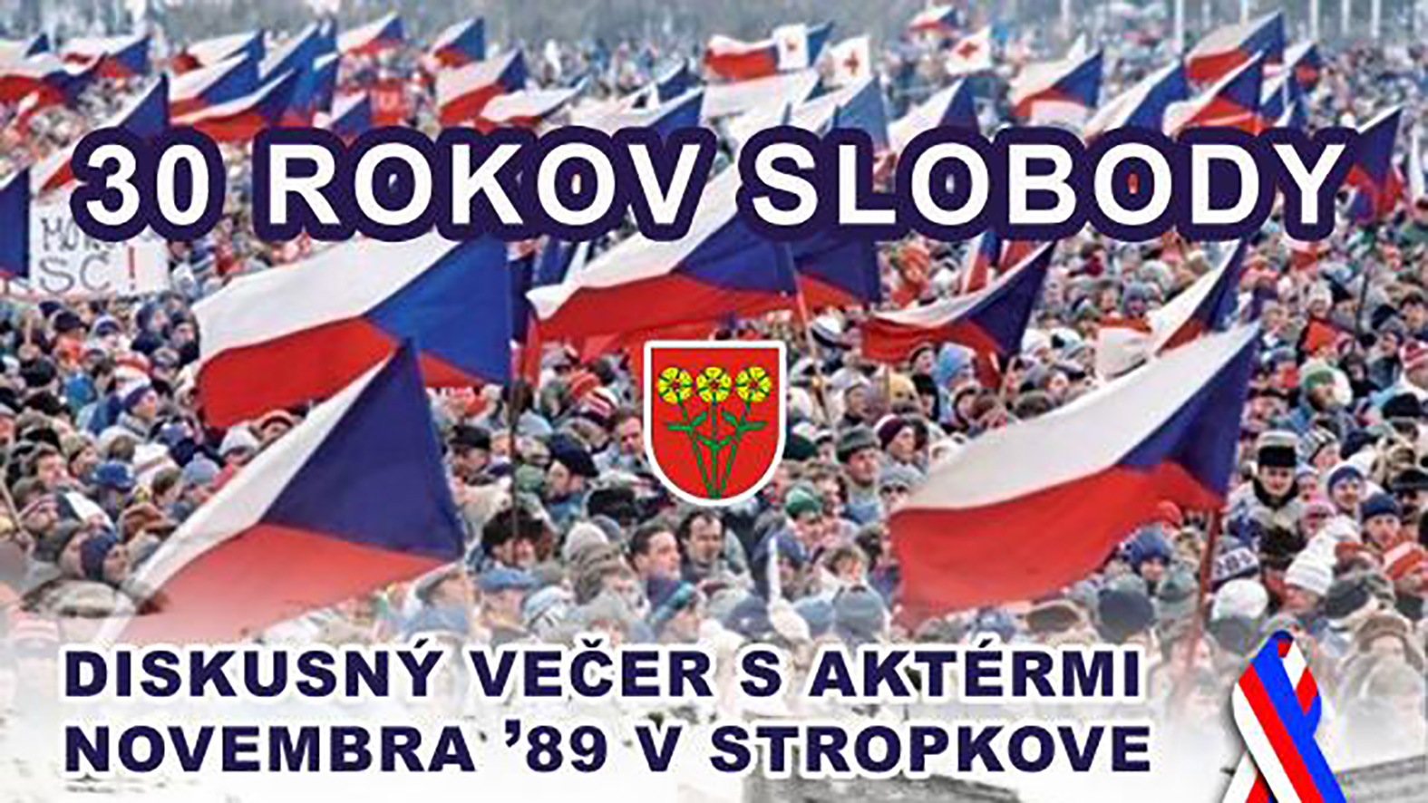 Stropkov si novembrové udalosti pripomenie diskusiou „30 rokov slobody“ 
