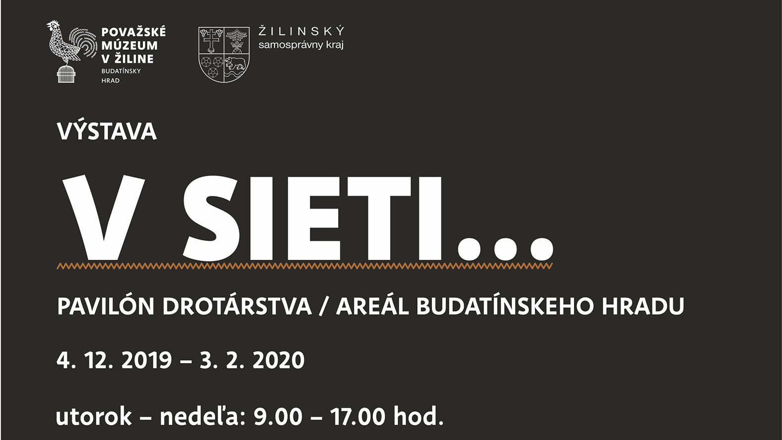 V Drotárskom pavilóne bude výstava „V sieti...“