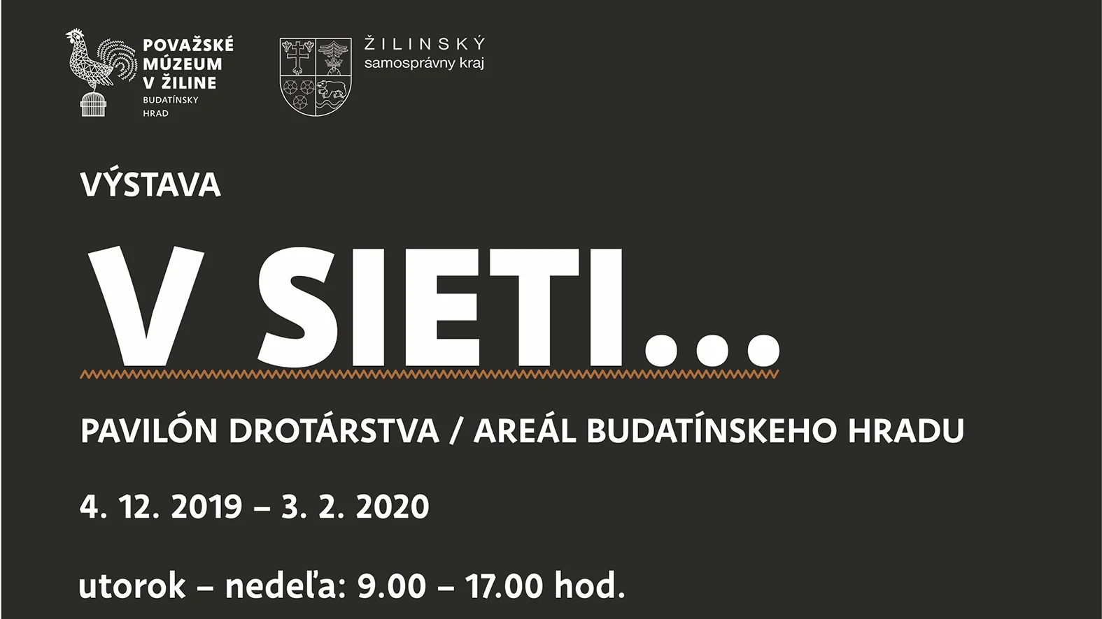 V Drotárskom pavilóne bude výstava „V sieti...“