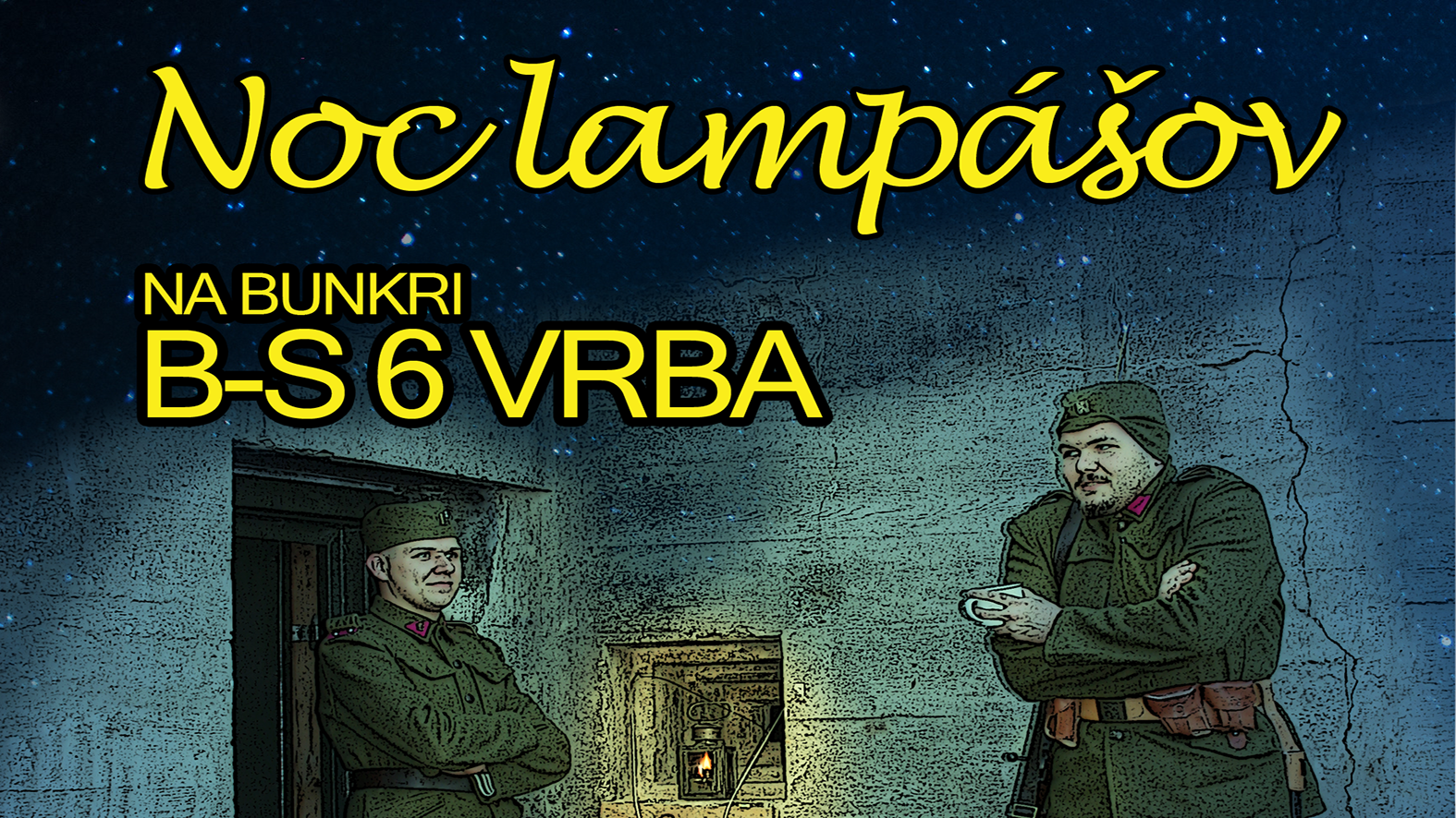 Bunker B-S 6 rozsvietia sviečky a petrolejové lampáše