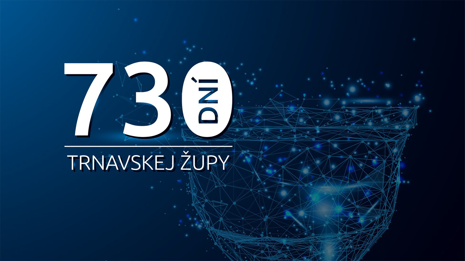 730 dní trnavskej župy