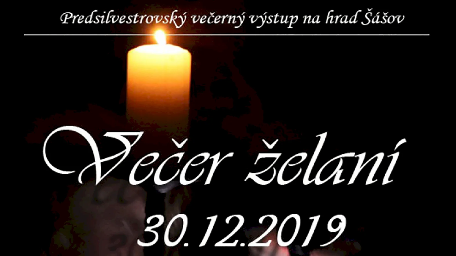 Predsilvestrovský večerný výstup na hrad Šášov bude o želaniach