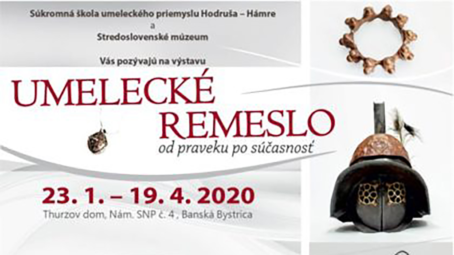 Thurzov dom ukáže umelecké zručnosti predkov i mladých remeselníkov