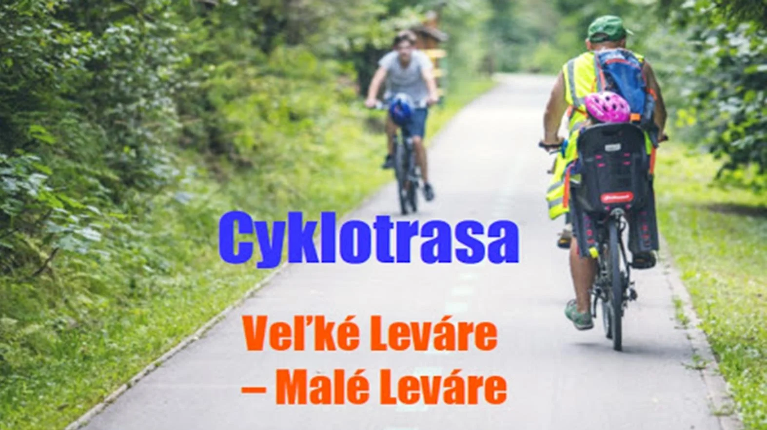 Veľké a Malé Leváre spojí cyklotrasa, na investíciu využijú eurofondy