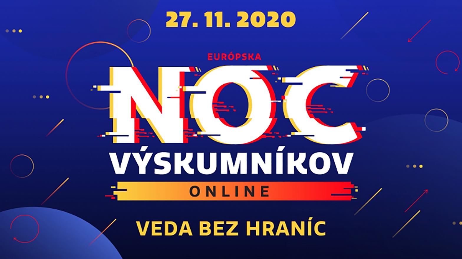 Európska noc výskumníkov prinesie experimenty a prednášky online