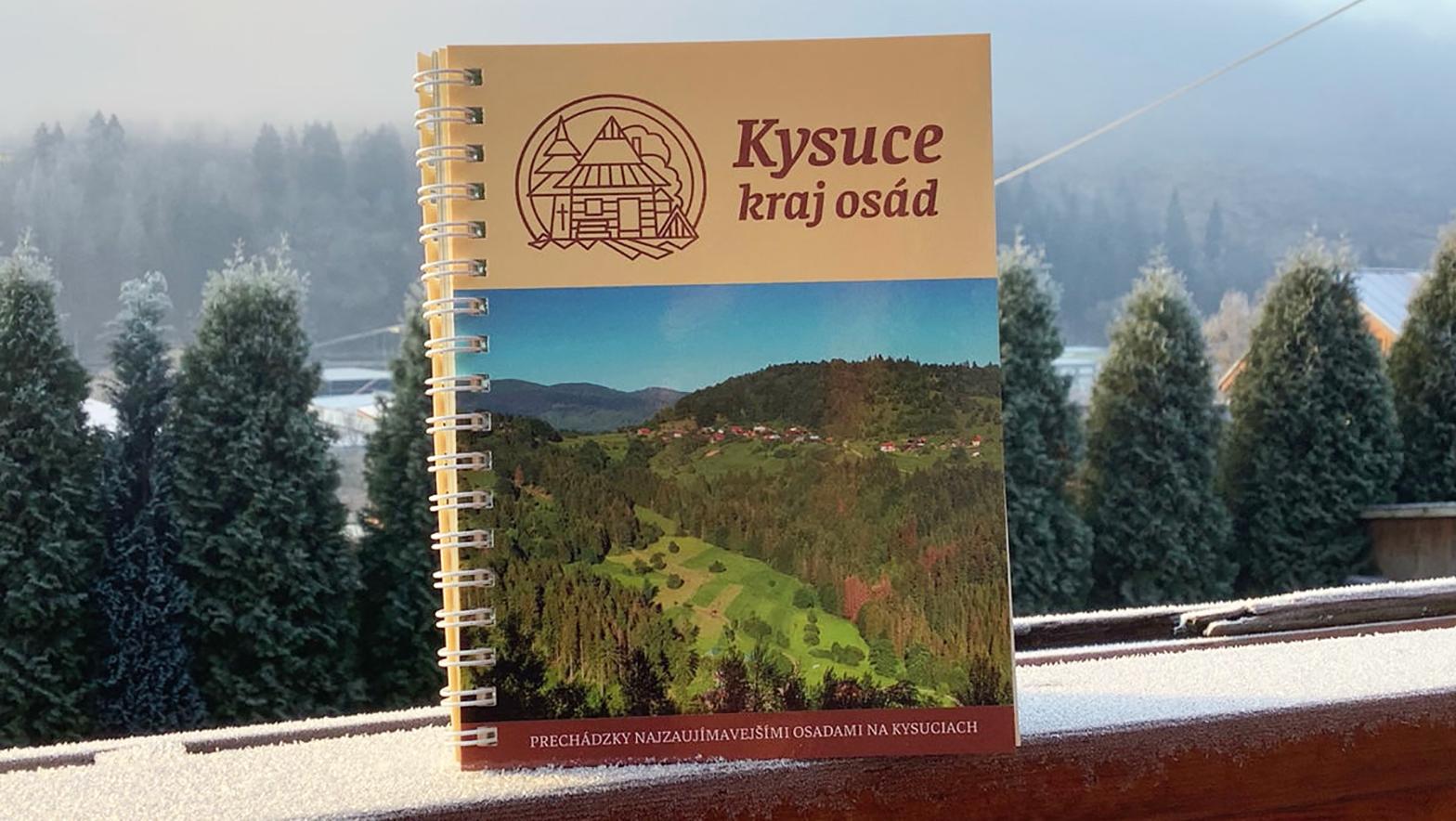 Nová brožúra OCR Kysuce mapuje 40 kysuckých osád a chotárov