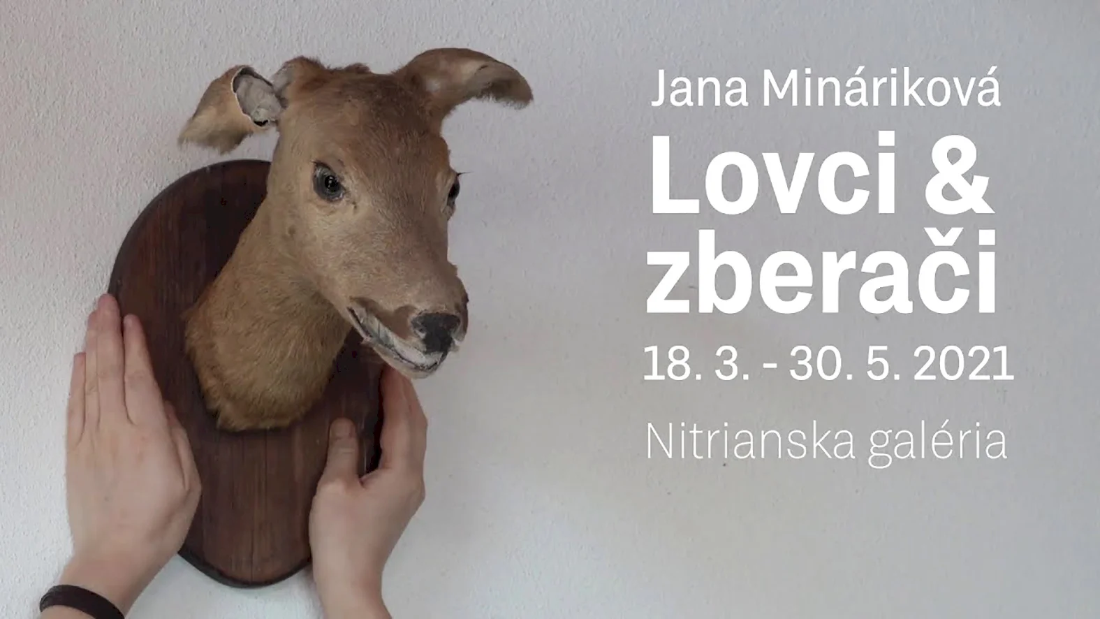 Nitrianska galéria pripravila výstavu Lovci a zberači