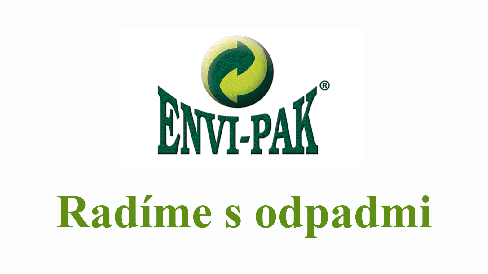 Na vaše otázky odpovedá ENVI-PAK - organizácia zodpovednosti výrobcov