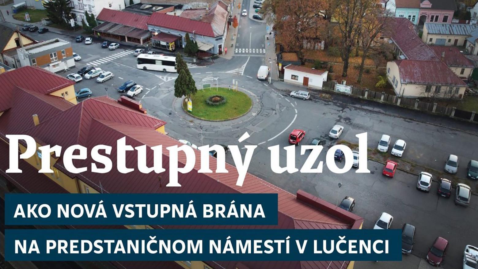 Na modernizáciu Predstaničného námestia získal Lučenec vyše 430 000 eur