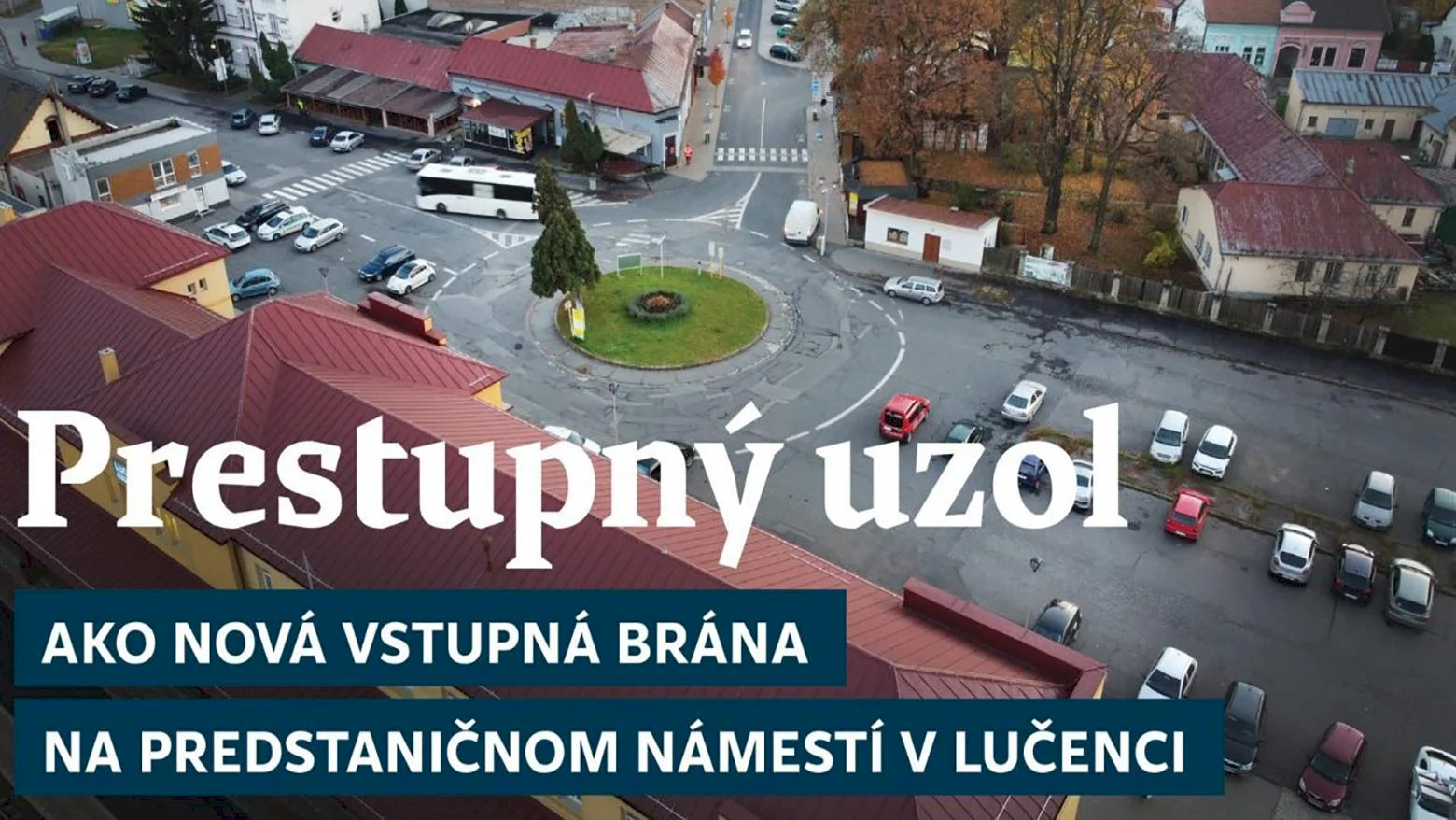 Na modernizáciu Predstaničného námestia získal Lučenec vyše 430 000 eur