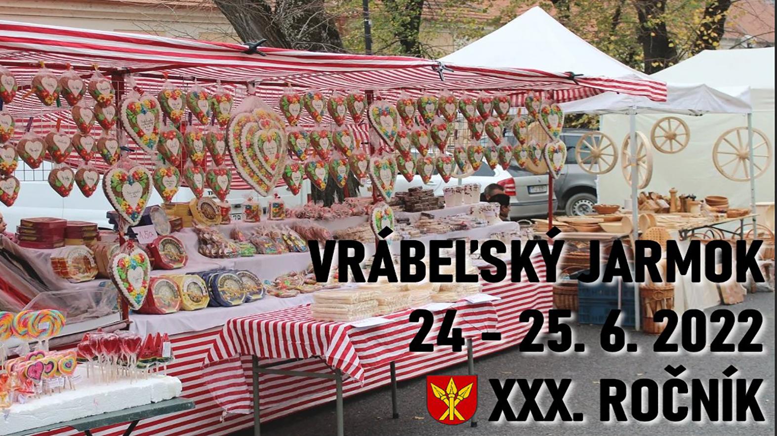 V piatok sa začína jubilejný 30. ročník Vrábeľského jarmoku