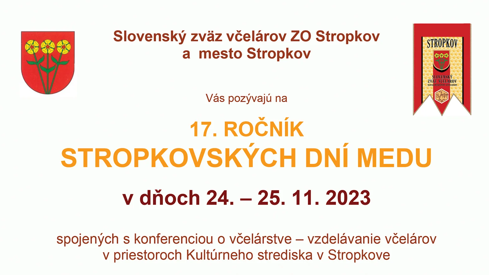 Ťahákom Stropkovských dní medu bude vyhlásenie výsledkov o najlepšiu medovinu