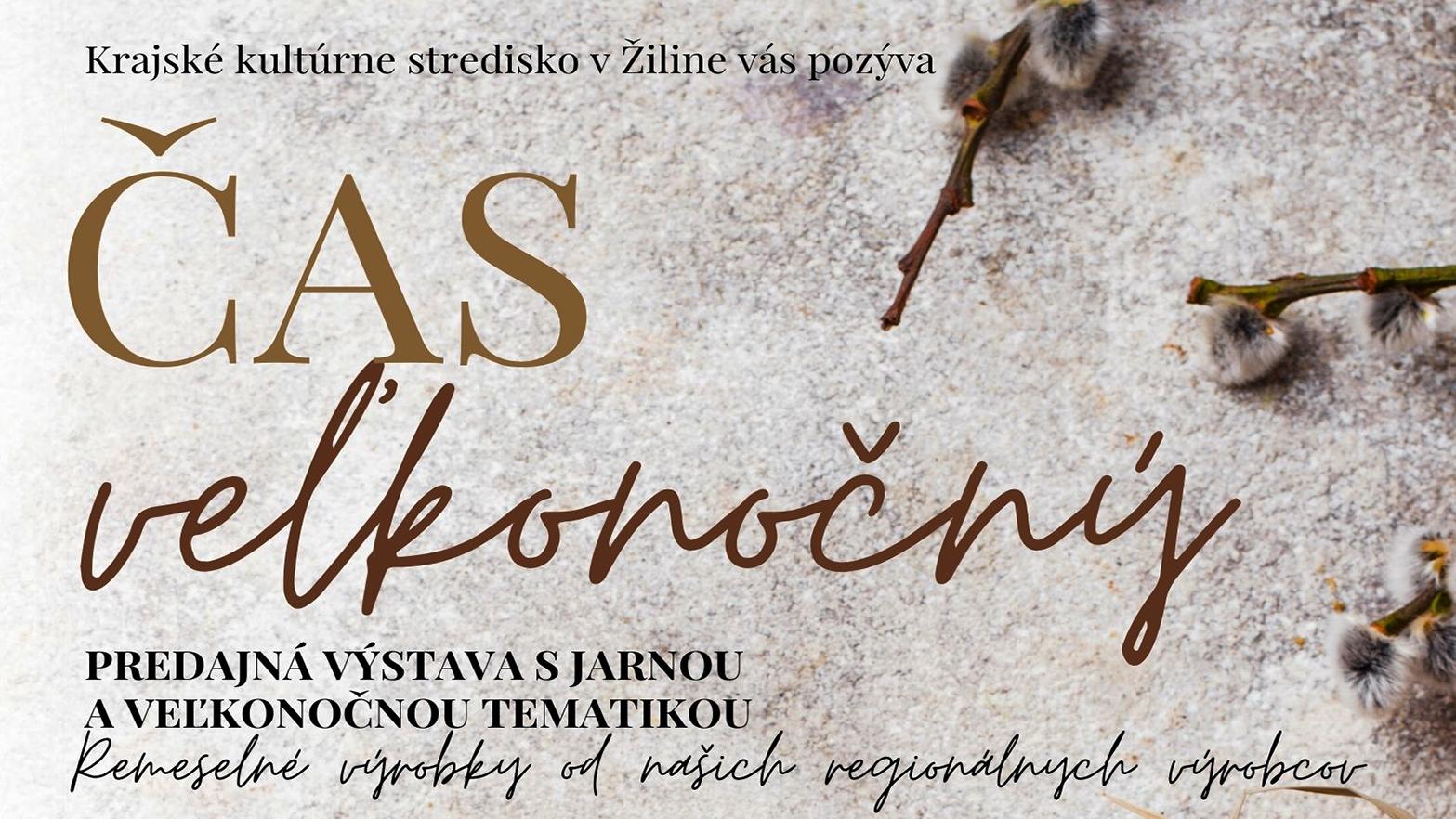 Pozývame vás na ČAS VEĽKONOČNÝ 2024