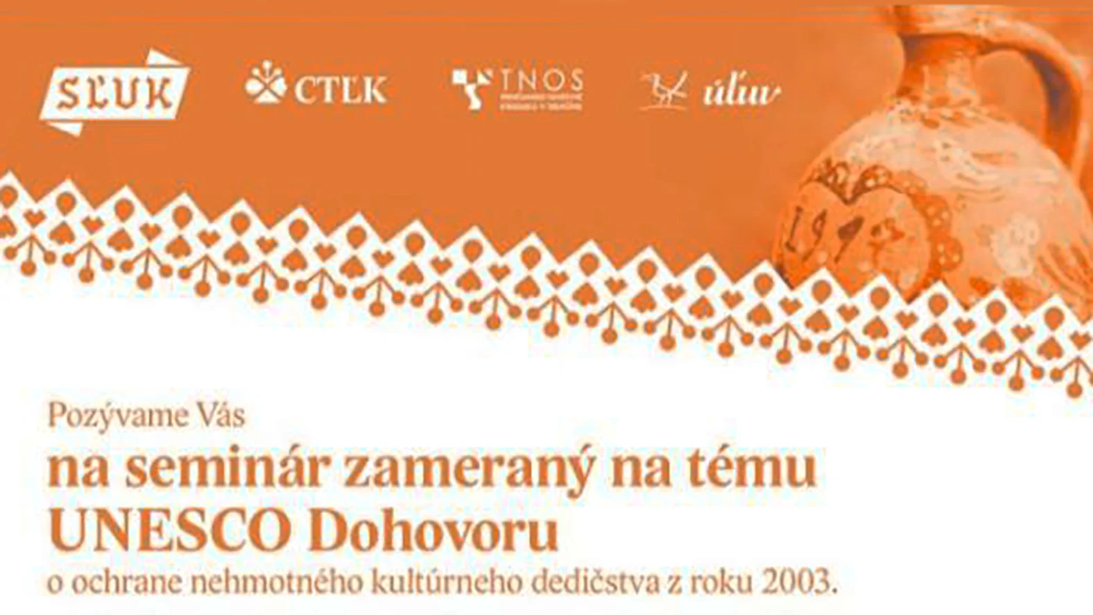 Seminár na tému UNESCO Dohovoru o ochrane nehmotného kultúrneho dedičstva