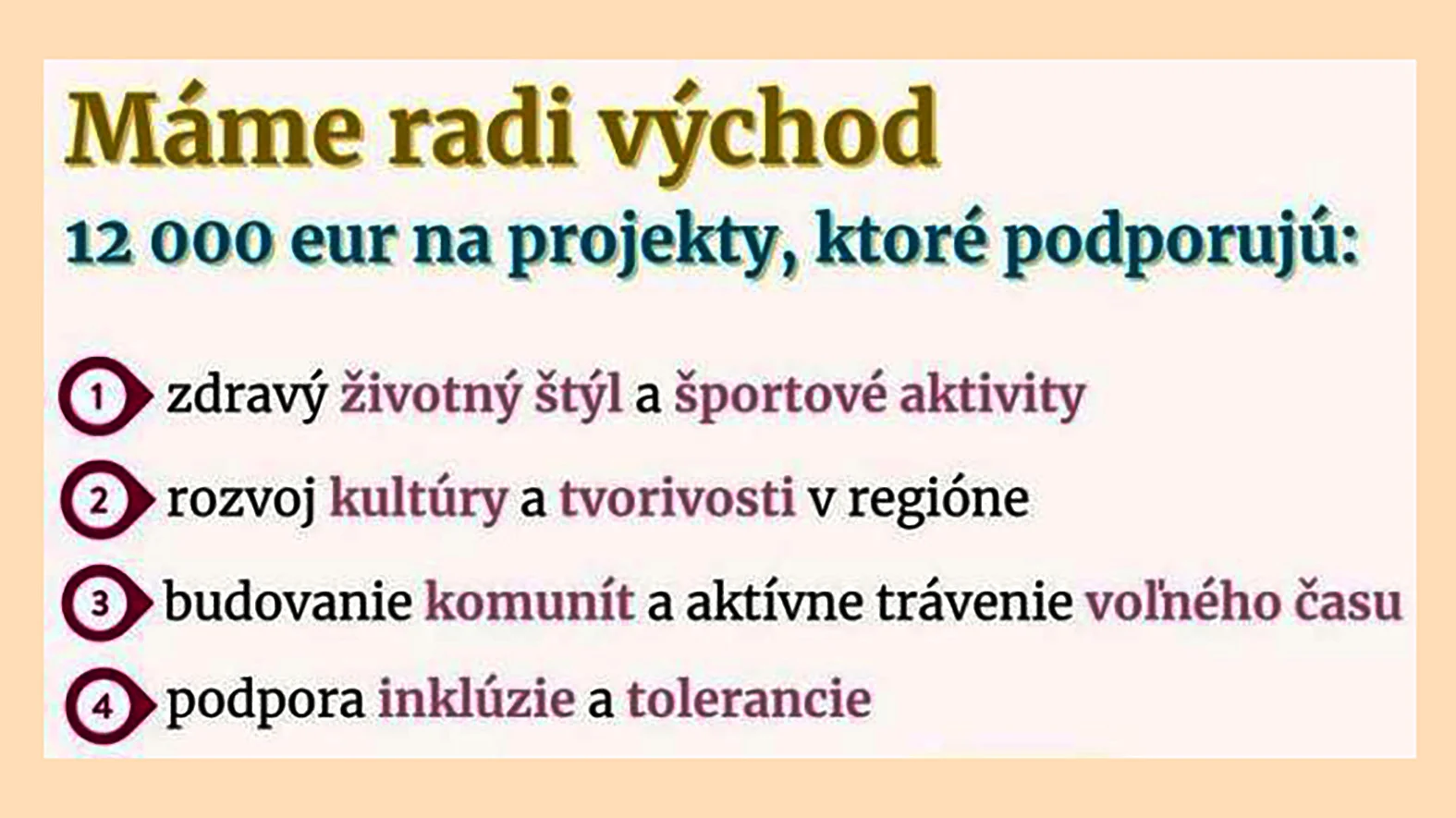 V rámci 14. výzvy fondu Máme radi východ prerozdelia 12-tis. eur