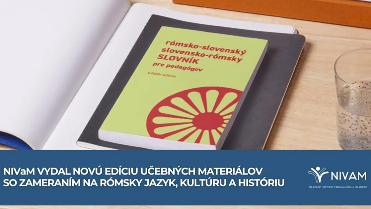 Nová edícia učebných materiálov so zameraním na rómsky jazyk, kultúru a históriu