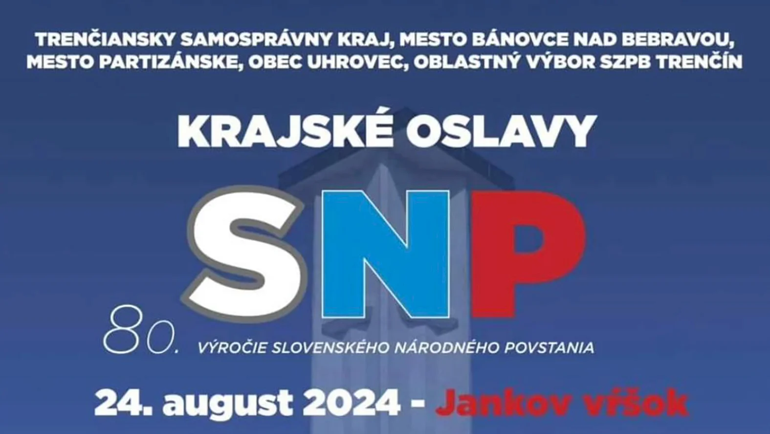 Jubilejné Krajské oslavy 80. výročia SNP