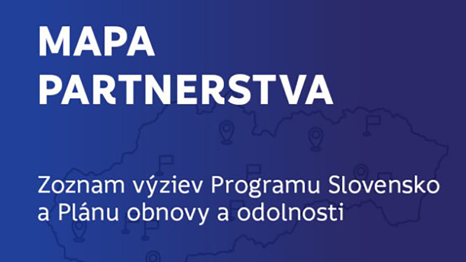 Orientácia v eurofondových výzvach je jednoduchšia cez Mapu partnerstva