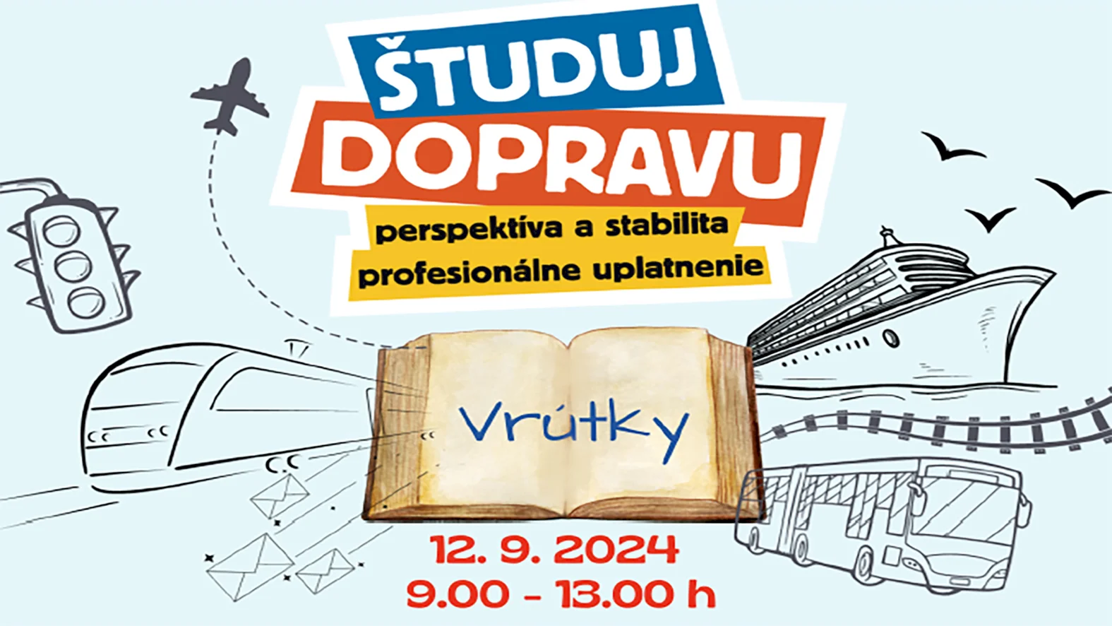 Vo Vrútkach bude podujatie Študuj dopravu