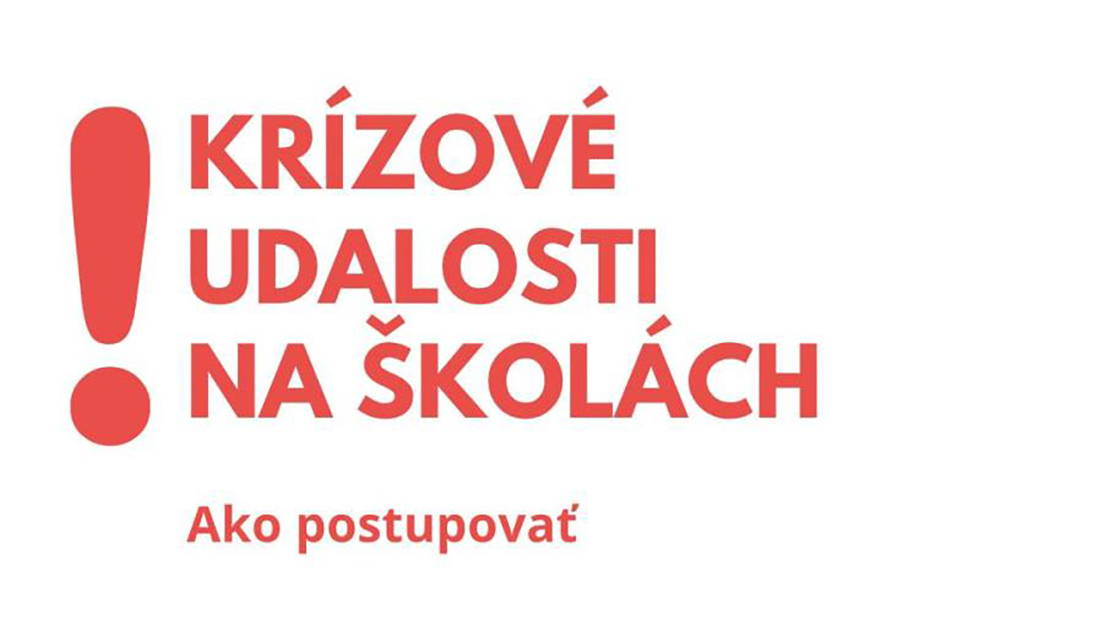 Ako postupovať pri krízových udalostiach v školách