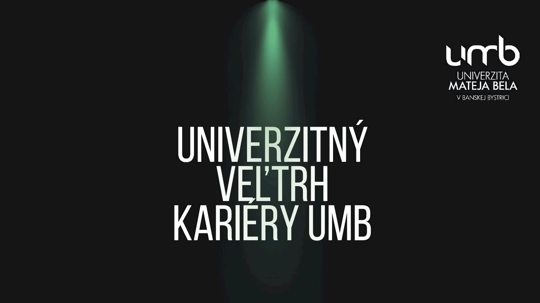 Univerzitný veľtrh kariéry UMB 2025: Príležitosť, ktorá otvára dvere