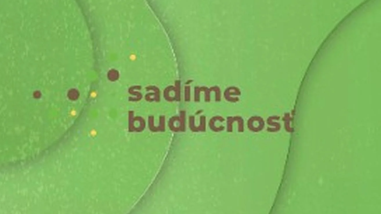 Grantový program Sadíme budúcnosť