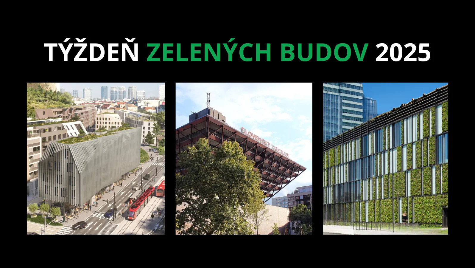 Týždeň zelených budov 2025: V centre pozornosti obnova verejných budov aj zelené fasády