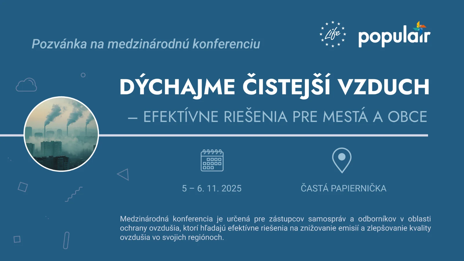 Medzinárodná konferencia „Dýchajme čistejší vzduch – efektívne riešenia pre mestá a obce“