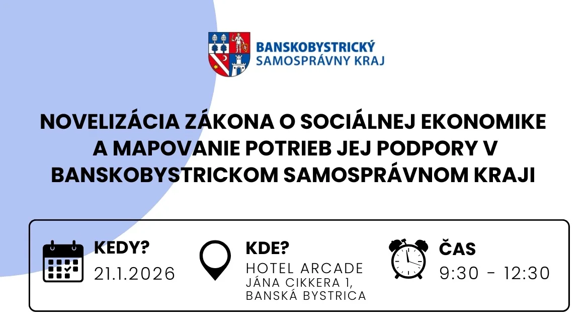 POZVÁNKA: Mapovanie potrieb podpory sociálnych podnikov v Banskobystrickom samosprávnom kraji